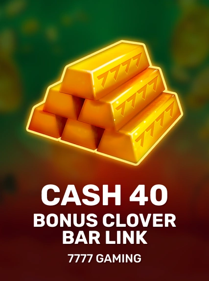 Cash 40 Bonus Clover Bar Link game tile
